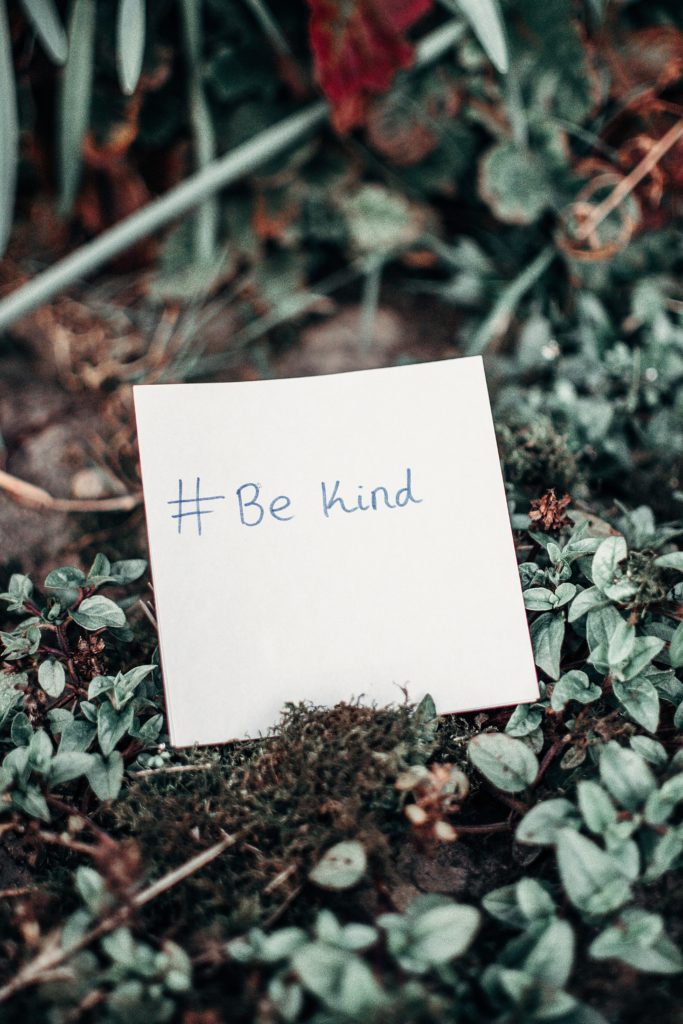 Be kind